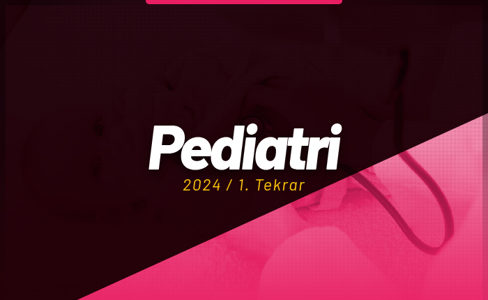 Pediatri – 1.Tekrar