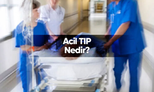 acil tıp nedir